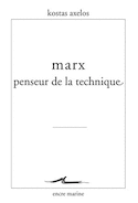 Marx penseur de la technique